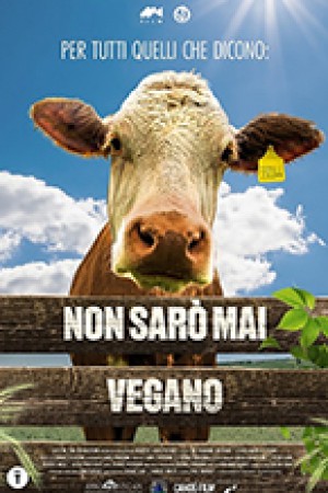 Non Saro' Mai Vegano